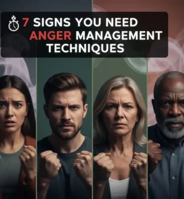 7 Signs You Need Anger Management Techniques