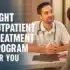 Right Outpatient Treatment Program for You