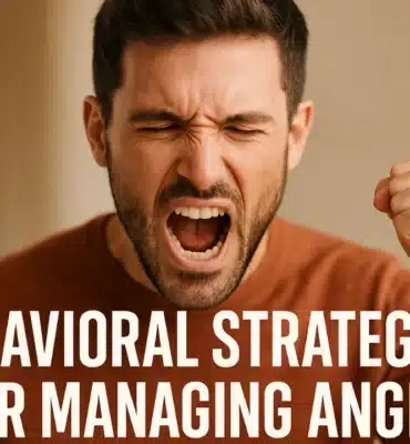 Behavioral Strategies for Managing Anger