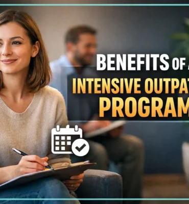 Benefits of an Intensive Outpatient Program