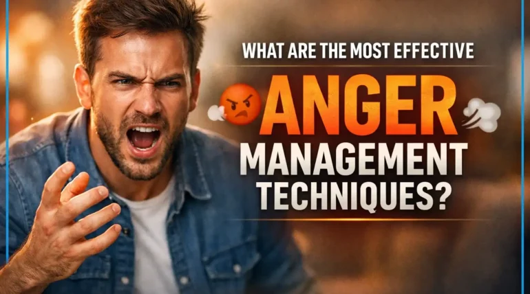 What Are the Most Effective Anger Management Techniques?