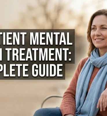 Outpatient Mental Health Treatment A Complete Guide